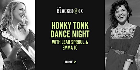 Honky Tonk Dance Night with Leah Sproul and Special Guest Emma Jo tickets