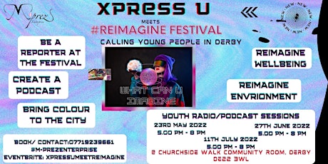 Xpress U Meets #Reimagine Festival tickets
