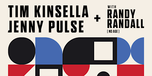 Tim Kinsella & Jenny Pulse + Randy Randall  at The Whistle Stop