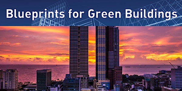 2017 Blueprints for Green Buildings - Manila