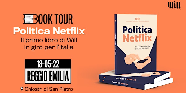 Presentazione libro Politica Netflix_REGGIO EMILIA