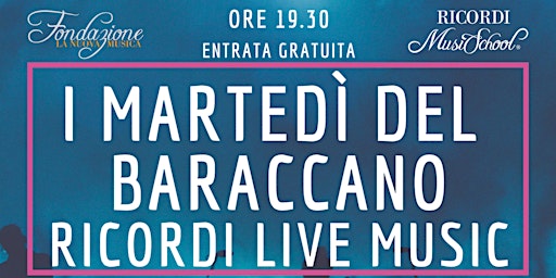 I MARTEDI DEL BARACCANO - Ricordi Live Music