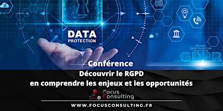 Conférence Découvrir le RGPD : En comprendre les enjeux et les opportunités billets