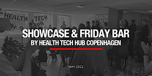 Primaire afbeelding van Health Tech Showcase & Friday Bar at HTHC