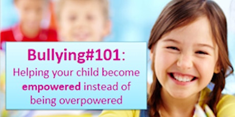 Bullying#101: Parent's information sessions tickets