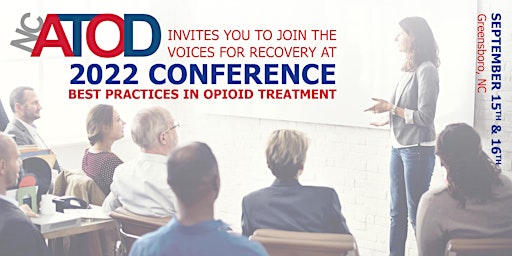 2022 NCATOD Conference -- Best Practices in Opioid Treatment