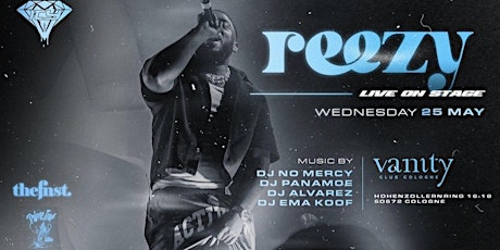 REEZY LIVE ON STAGE VANITY Tickets