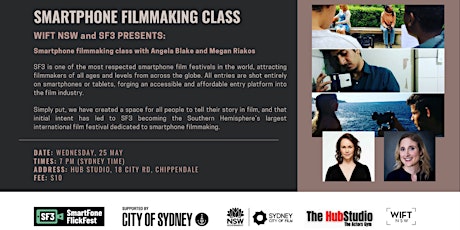 Smartphone Filmmaking Class  by SF3 and WIFT NSW tickets