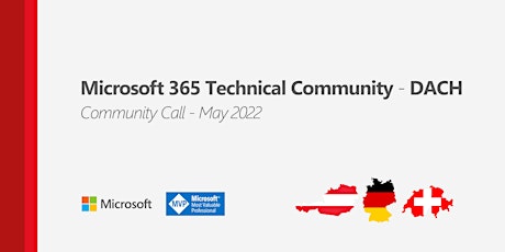 Microsoft 365 Technical Community Call- DACH , May 2022 bilhetes