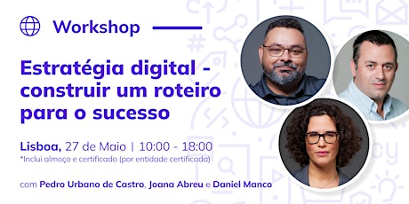 Workshop: Estratégia Digital - construir um roteiro para o sucesso tickets