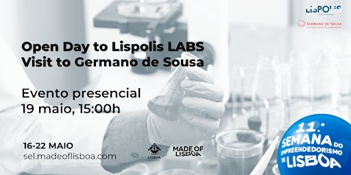 Open Day to Lispolis LABS - Visit to Germano de Sousa