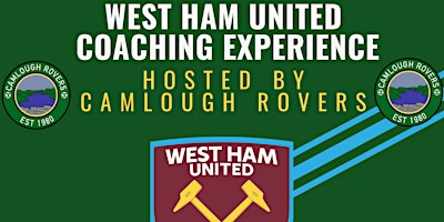 Camlough Rovers 2 day West Ham Experience