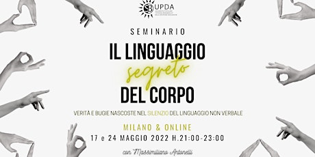 MILANO & ONLINE • Seminario 2 lezioni  "IL LINGUAGGIO SEGRETO DEL CORPO" biglietti