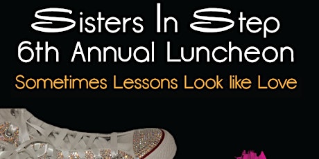 Sisters In Step 6th Annual Forum and Luncheon primary image