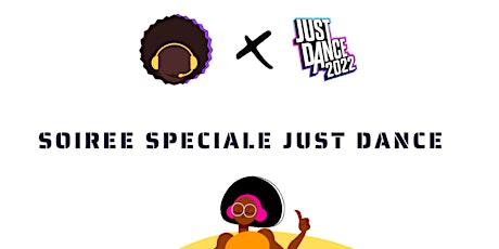 Soirée Just Dance x Afrogameuses billets