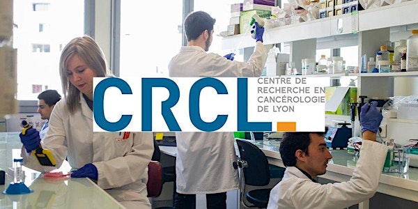 Visite de Laboratoire au Centre de Recherche en Cancérologie de Lyon