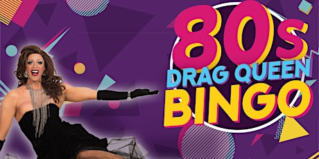 80's Drag Queen Bingo primary image