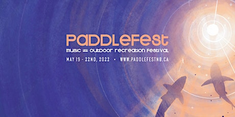 Paddlefest Music & Outdoor Recreation Festival 2022 tickets