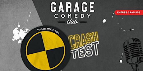 Garage Comedy Club - Crash test tickets