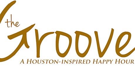 The Groove: A Houston-Inspired Happy Hour (Round 2)  primary image