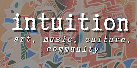 intuition - art, music, culture, community primary image