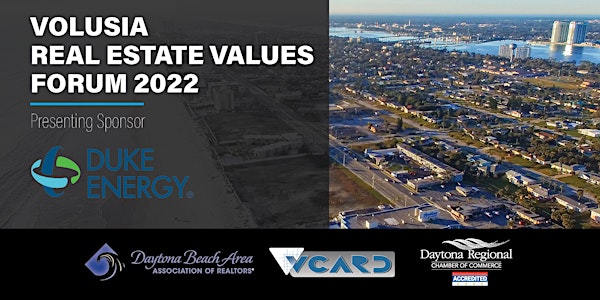 Volusia Real Estate Values Forum 2022
