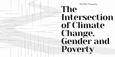 The Intersection of Climate Change, Gender and Poverty primary image