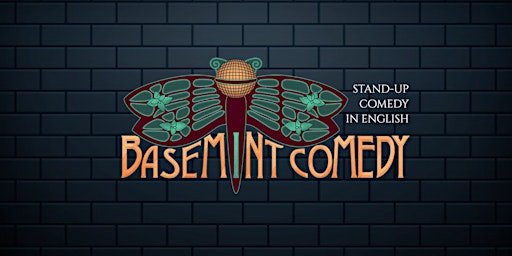 SUNDAY •  BaseMINT Comedy • Stand-Up in English