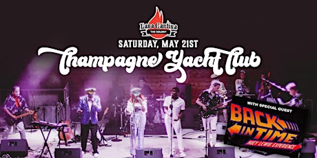 Champagne Yacht Club - Smooth 70's w/ Back In Time - Huey Lewis Experience tickets