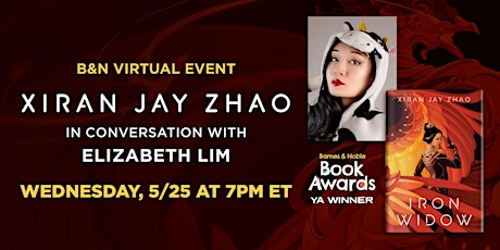 B&N Virtually Presents: Xiran Jay Zhao for IRON WIDOW, YA Book Award Winner tickets
