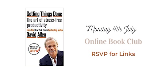 Online Book Club - Getting Things Done By David Allen