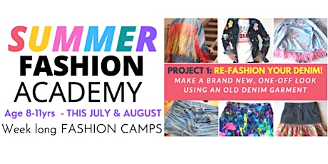 Copy of SUMMER FASHION ACADEMY - CAMP 5:  (8-12 August ) tickets