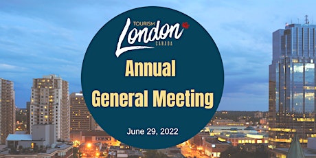 Tourism London's 2022 Annual General Meeting tickets