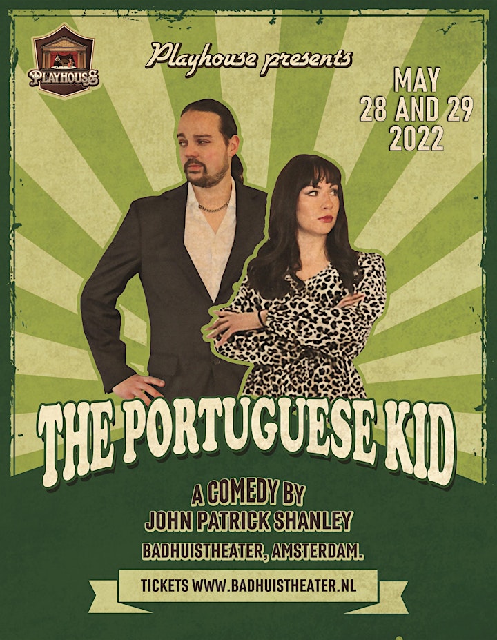 Afbeelding van Playhouse  "The Portuguese Kid " Zaterdag 3 September
