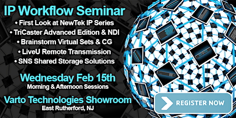 IP Workflow Seminar: NewTek IP Series, Brainstorm, LiveU & SNS primary image