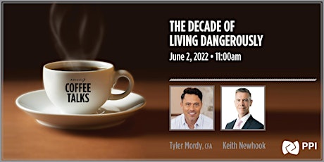 Advocis Coffee Talks: The Decade of Living Dangerously