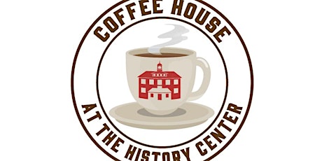 Coffee House At The History Center tickets