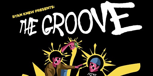 Ryan Knew Presents: The Groove RTW
