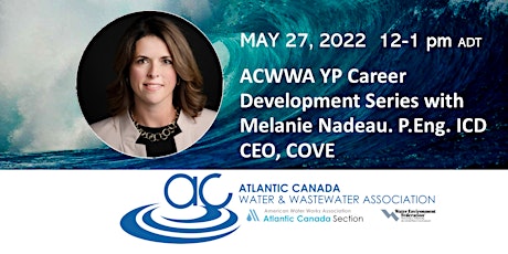 ACWWA YP Career Development Series with COVE CEO, Melanie Nadeau tickets