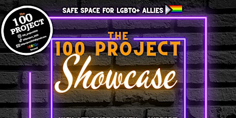 The 100 Project SHOWCASE- Everyone 19+ is welcome! tickets