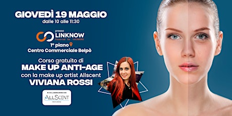 Corso Gratuito Make up ANTI-AGE con la Make-Up Artist Allscent biglietti