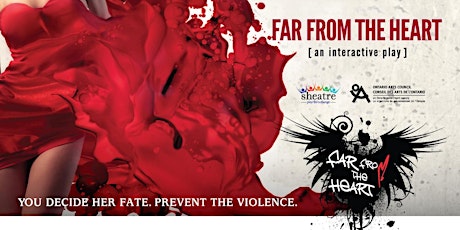 Far From The Heart: presented by Sheatre, SIA & North York Women's Centre tickets