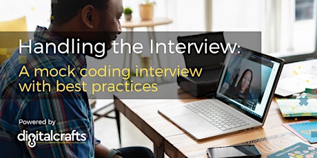 DigitalCrafts: Mock Coding Interview with Best Practices