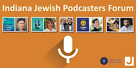 Indiana Jewish Podcasters Forum