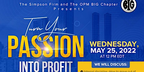 Turn Your Passion Into Profit tickets
