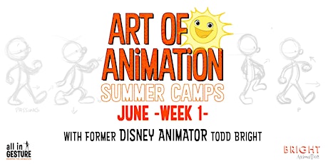 Art of Animation Summer Camp,  June - Week 1. With Former Disney Animator tickets