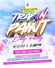 Trap N Paint Day Party tickets