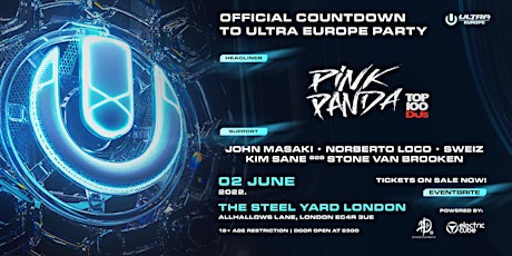 Ultra Europe Official Countdown Party London 2022 tickets