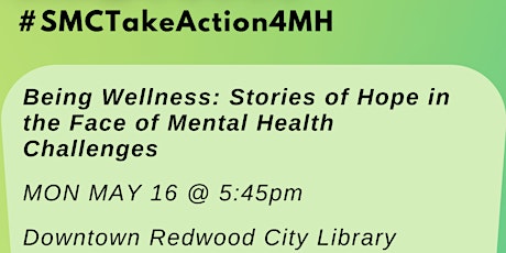 Being Wellness: Stories of Hope in the Face of Mental Health Challenges tickets
