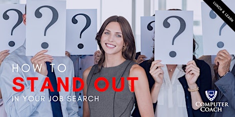 How To Stand Out in Your Job Search tickets